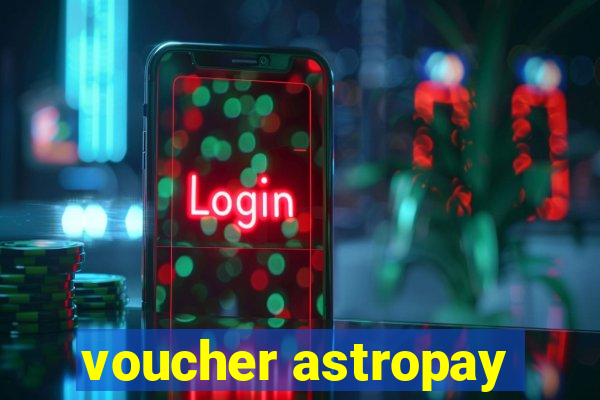 voucher astropay